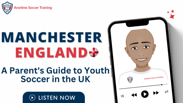 Podcast Interview on Youth Soccer in Manchester England