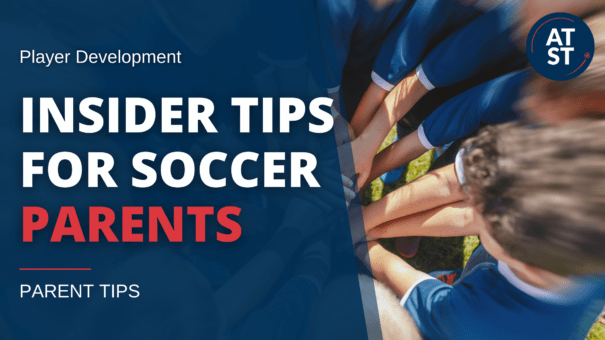 Insider Tips for Soccer Parents: Helping Your Child Reach Their Full Potential