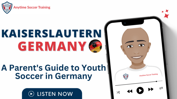 Kicking it in Germany: A Look into Youth Soccer in Kaiserslautern with Tony Rocha