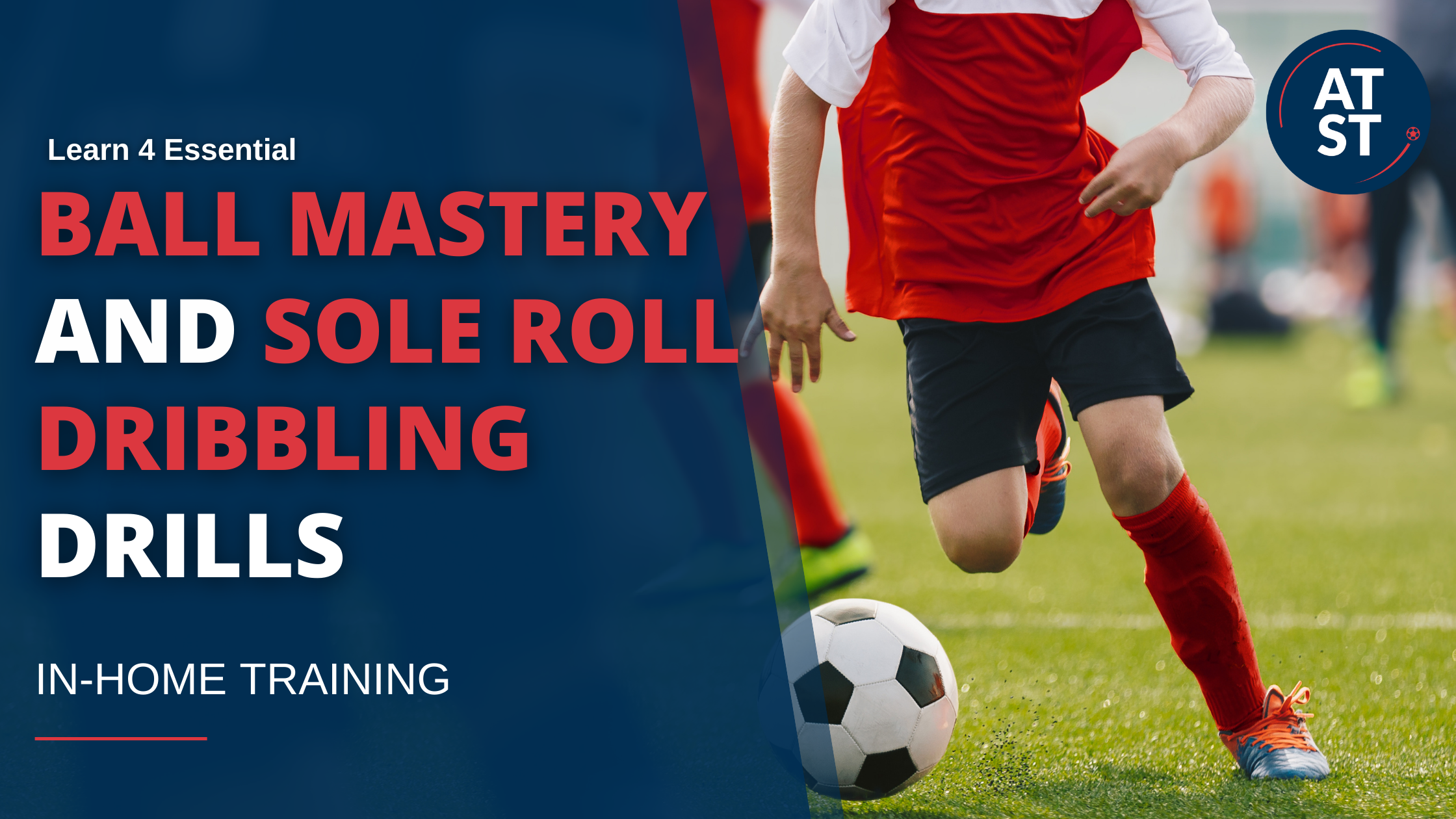 Learn 4 Drills that Mix Ball Mastery & Sole Roll Dribbling