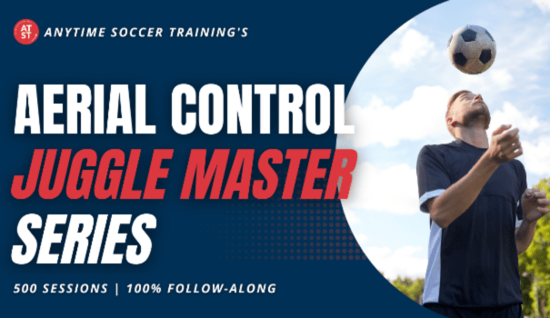 Anytime Soccer Training Aerial Control & Juggling Program