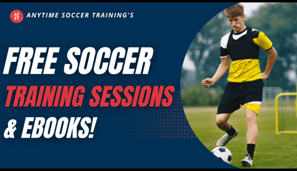 Free Youth Soccer Training Sessions & Ebooks for Parents and Players