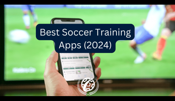 7 Best Soccer Training Apps for Players and Coaches (2024)