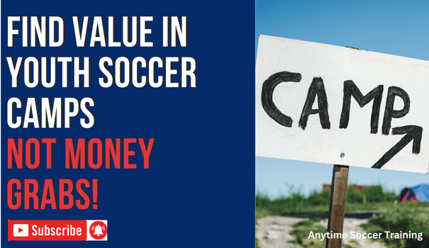 Youth Soccer Camps – Finding Value Amidst the Money Grab