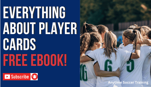 Free Ebook: Everything You Need to Know About Youth Soccer Player Cards